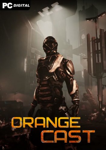 Orange Cast: Sci-Fi Space Action Game (Repack от SpaceX) [2021] PC